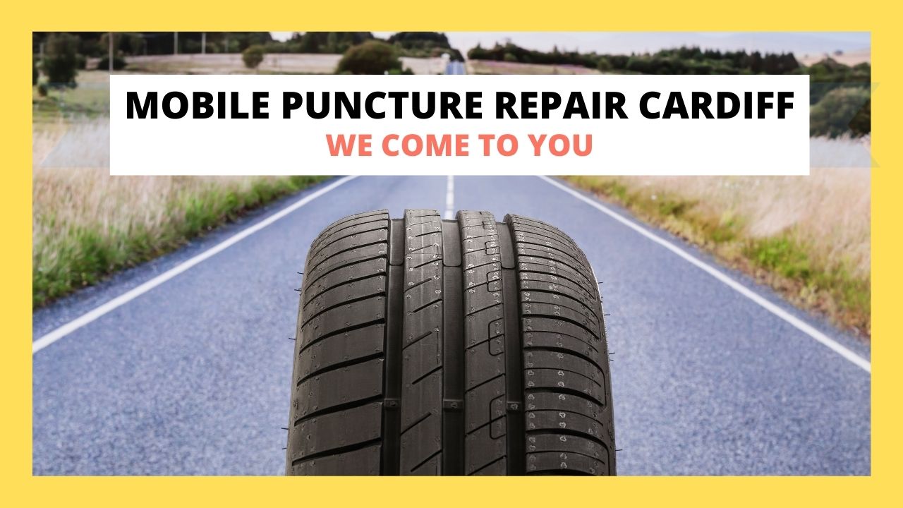 Mobile Puncture Repair Cardiff City We Come To You Quickly