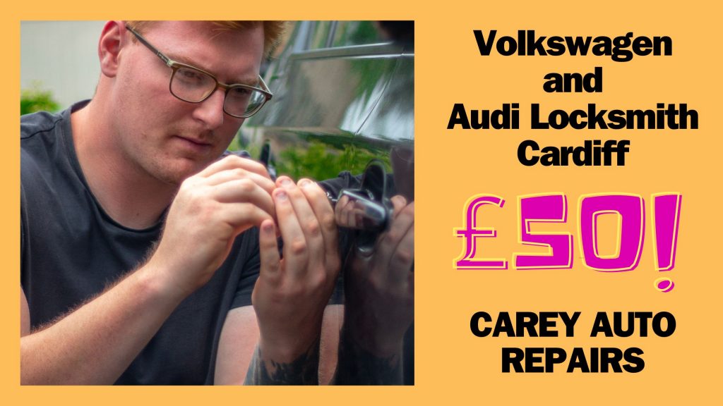 Volkswagen and Audi Locksmith Cardiff and Caerphilly